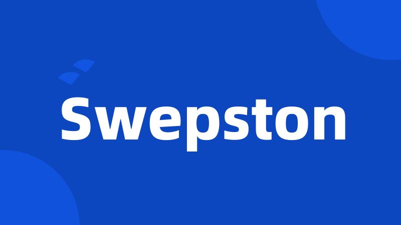 Swepston