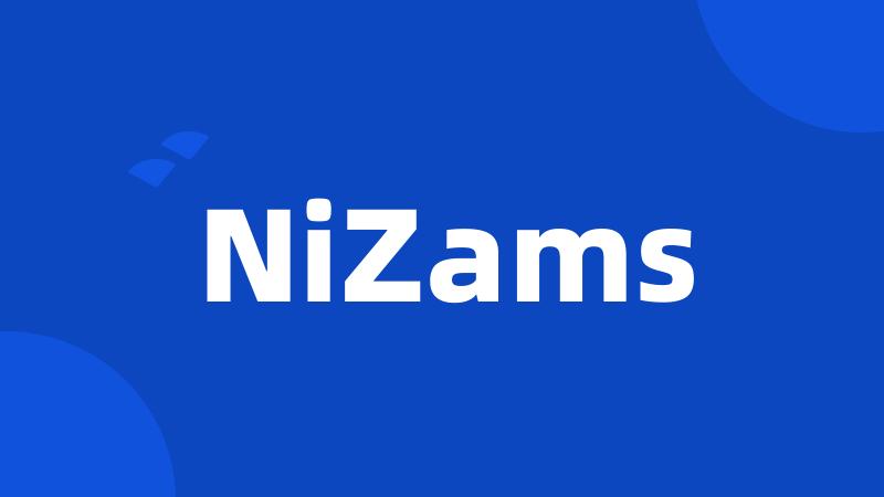 NiZams