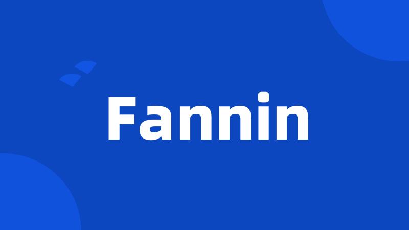 Fannin