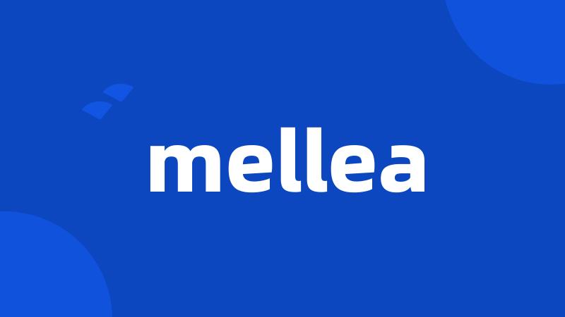 mellea