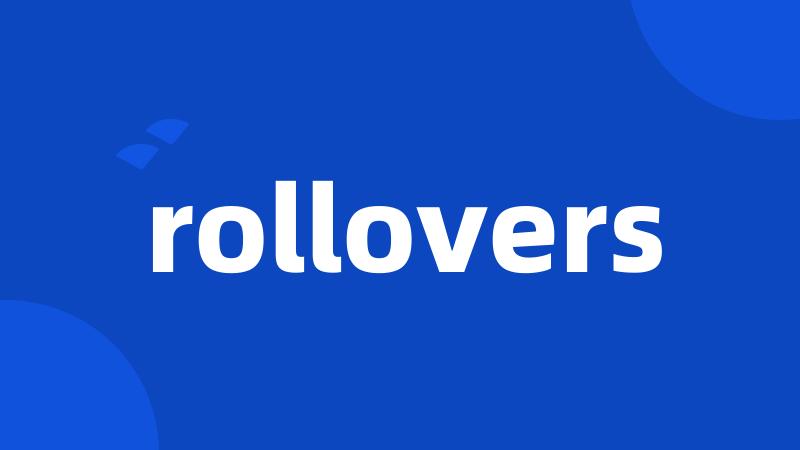 rollovers