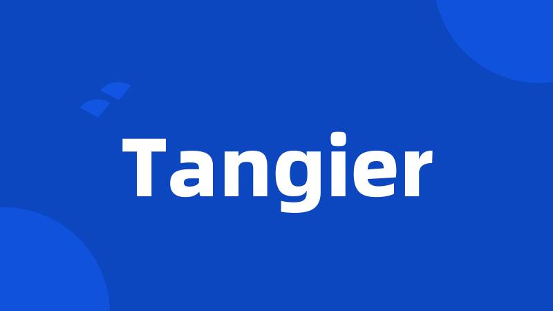 Tangier