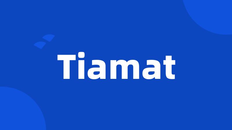 Tiamat