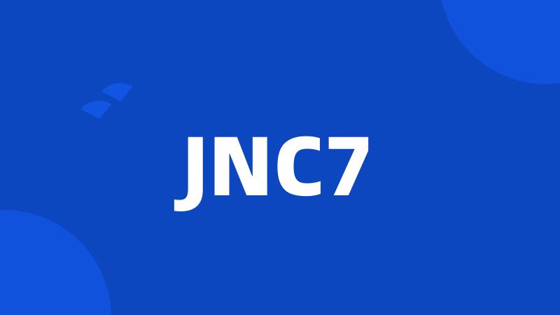 JNC7