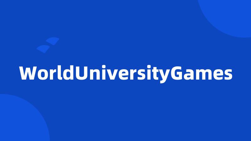 WorldUniversityGames