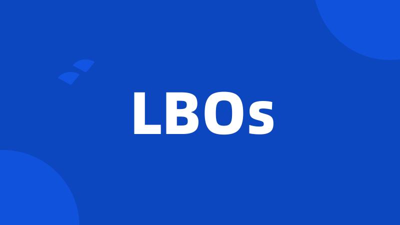 LBOs