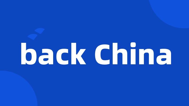 back China