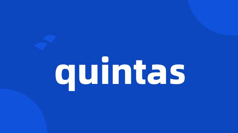 quintas