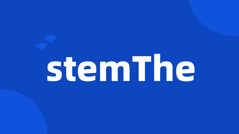 stemThe