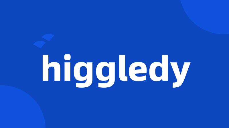 higgledy