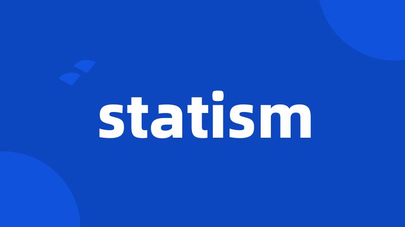 statism