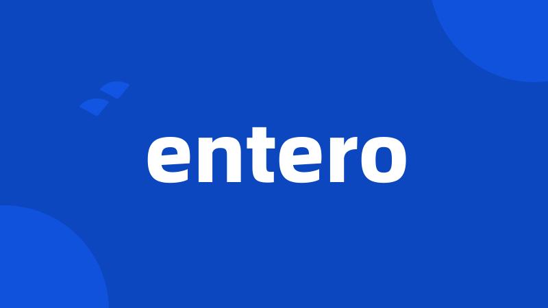 entero