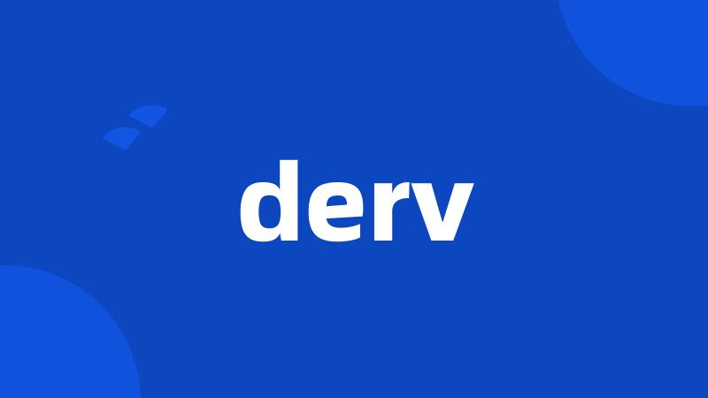 derv