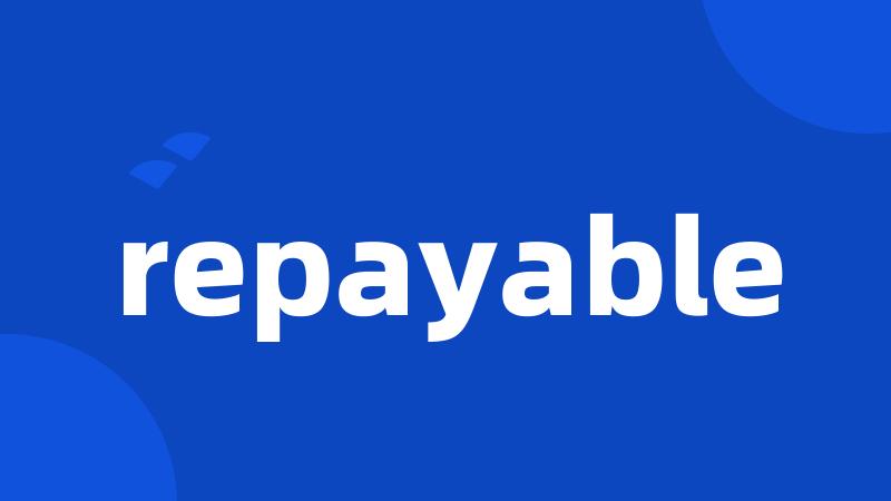 repayable