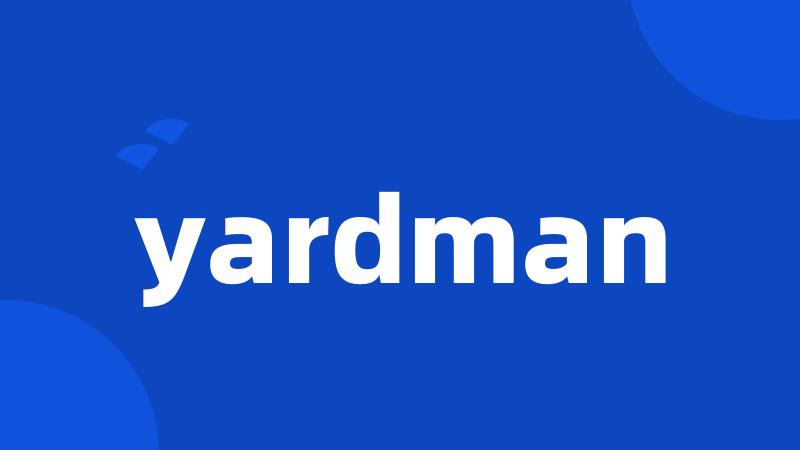 yardman