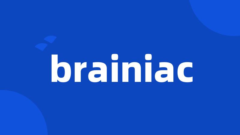 brainiac