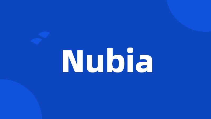 Nubia