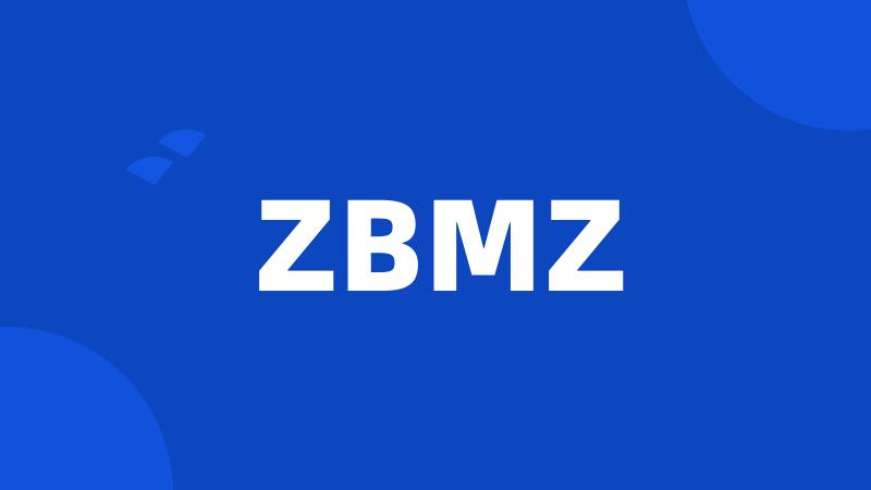 ZBMZ