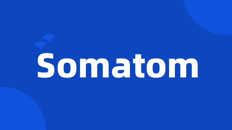 Somatom
