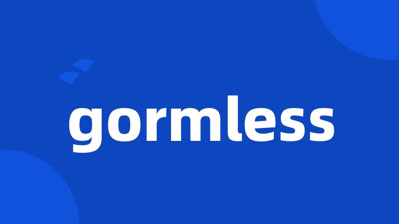 gormless