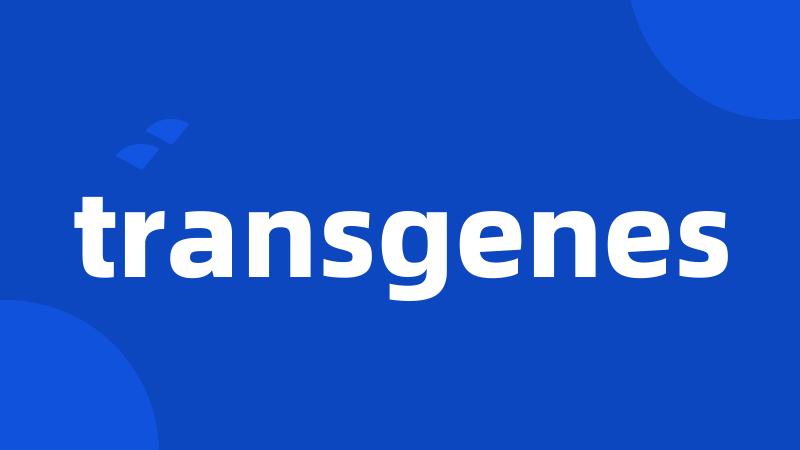 transgenes