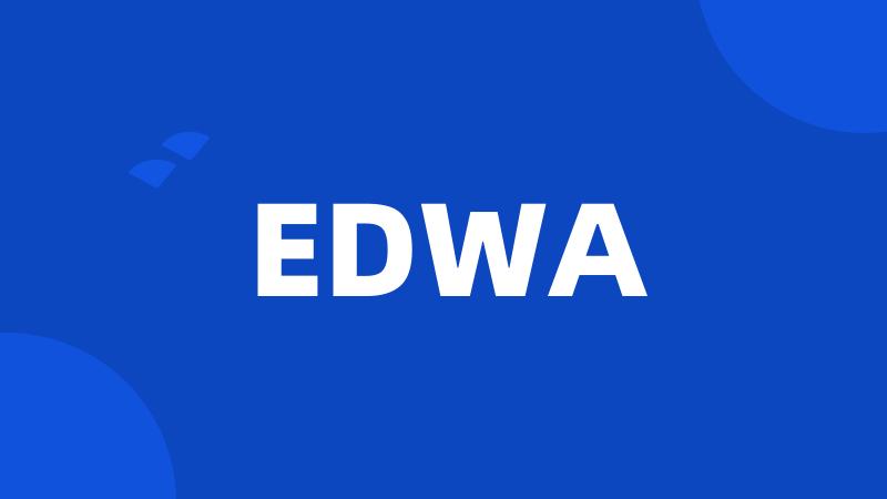 EDWA