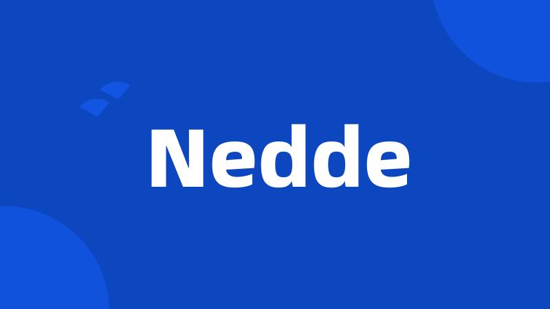 Nedde