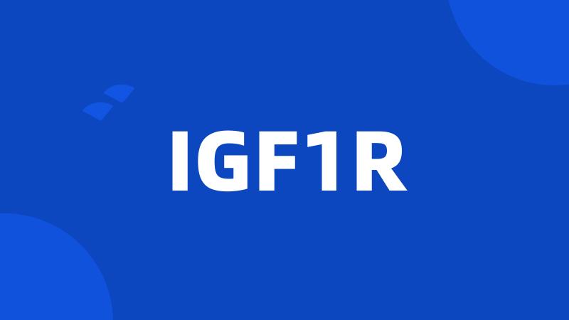 IGF1R