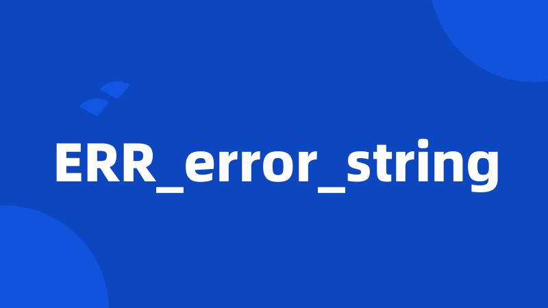 ERR_error_string