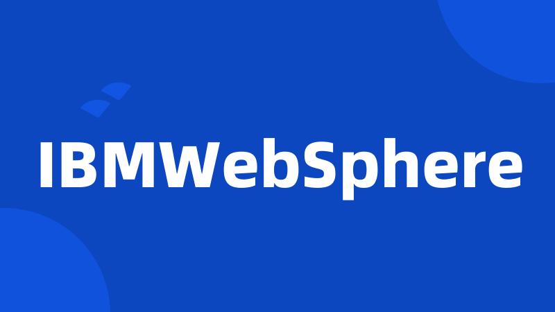 IBMWebSphere