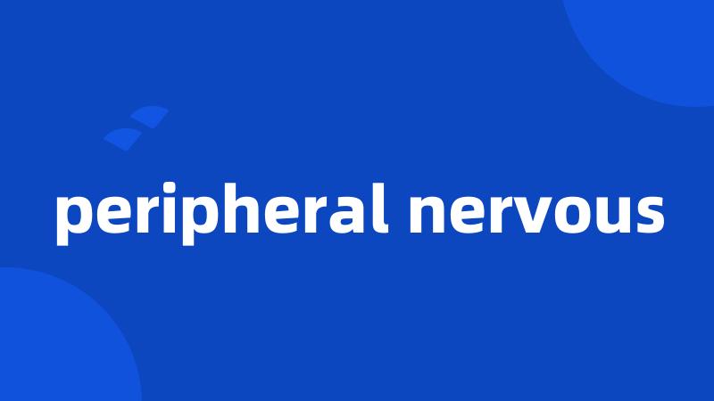 peripheral nervous
