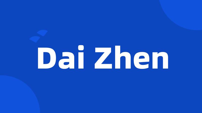 Dai Zhen