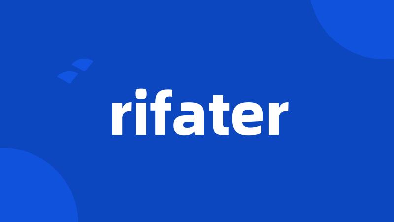 rifater