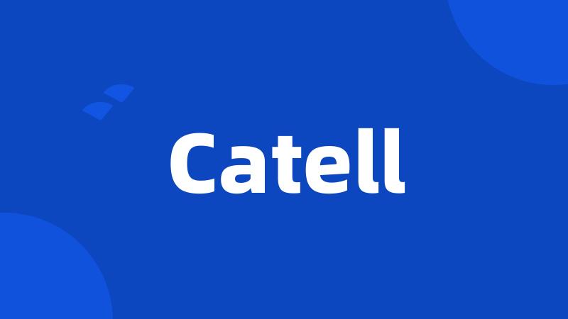 Catell
