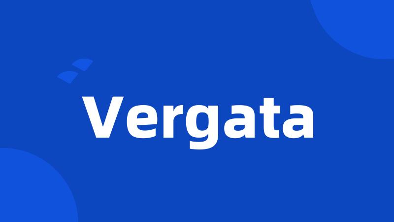 Vergata