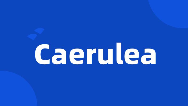 Caerulea