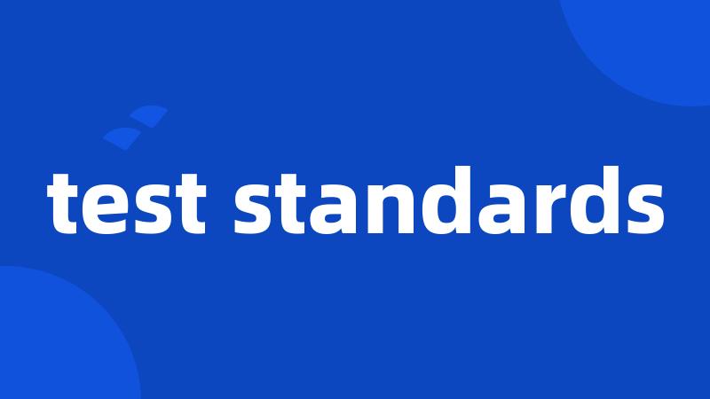 test standards