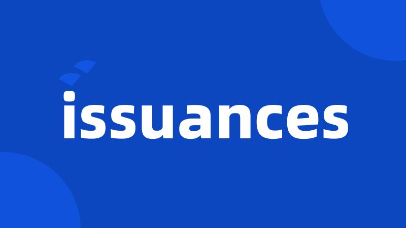 issuances