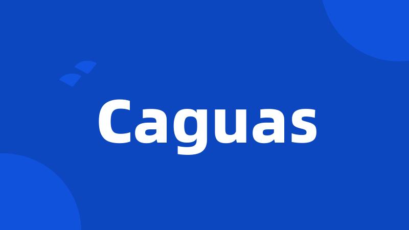 Caguas