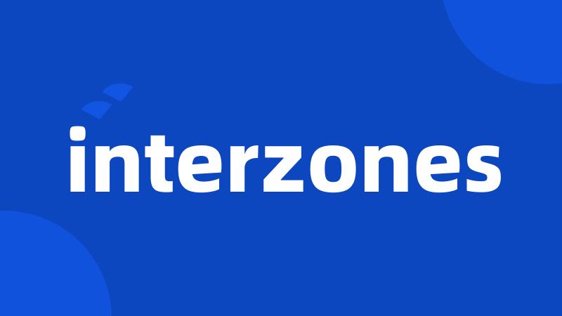 interzones