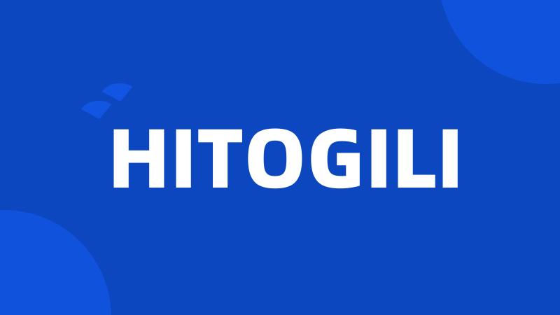 HITOGILI