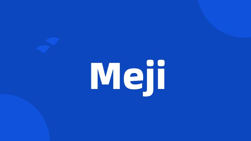 Meji