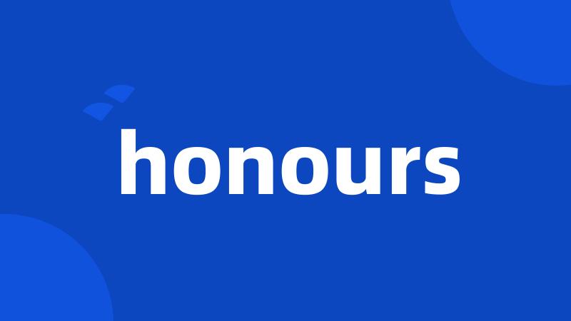 honours