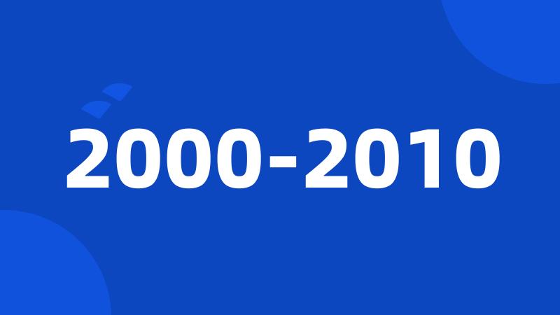 2000-2010