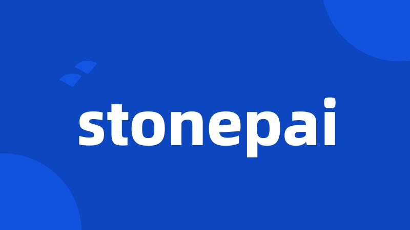 stonepai