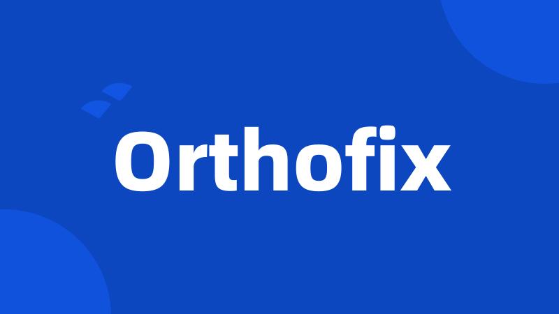 Orthofix