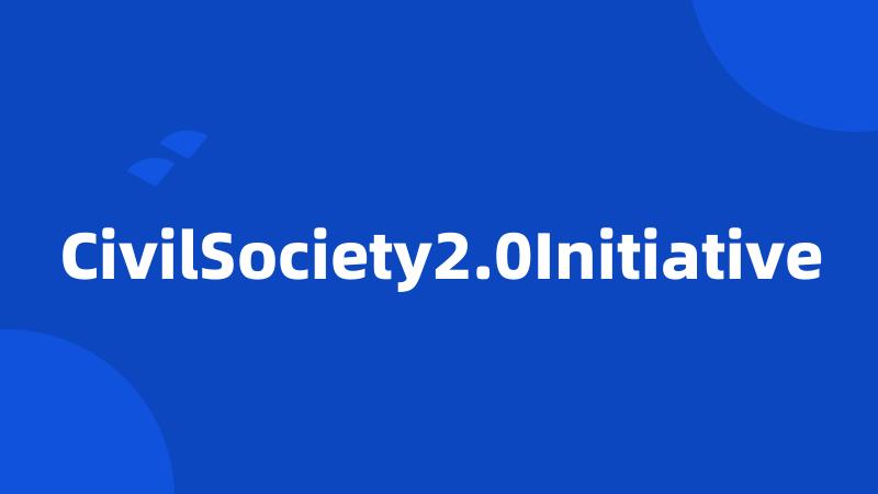 CivilSociety2.0Initiative