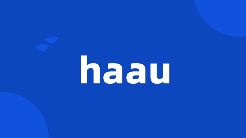 haau