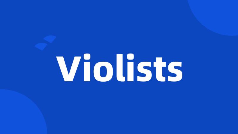 Violists