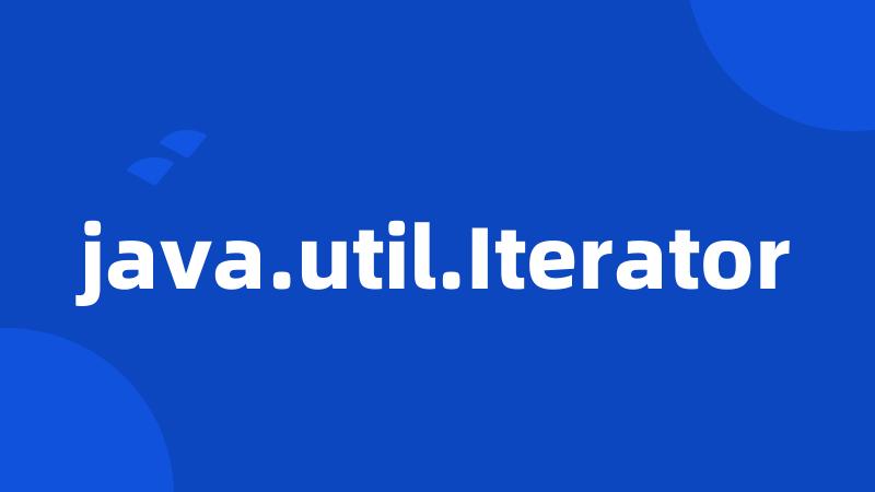 java.util.Iterator